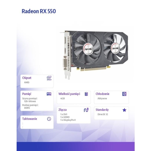 Karta graficzna Radeon RX 550 4GB GDDR5 128Bit DVI HDMI DP ATX-26745239