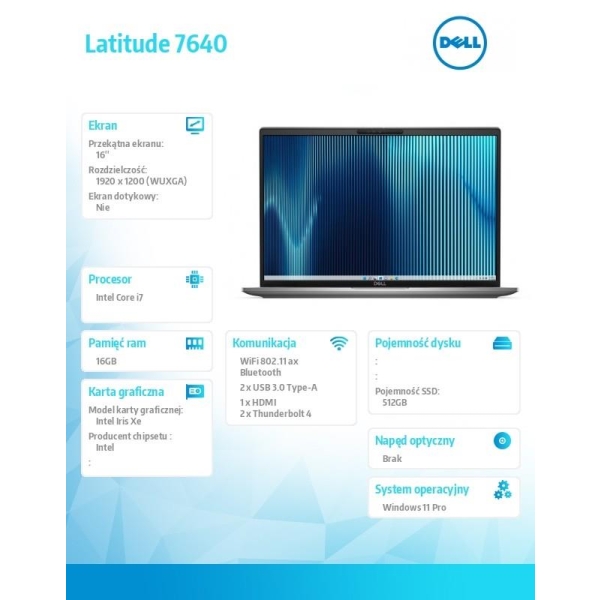 Notebook Latitude 7640 Win11Pro i7-1355U/16GB/512GB SSD/16.0 FHD/Intel Iris Xe/ThBlt & FgrPr & SmtCd/FHD/IR Cam/Mic/WLAN
