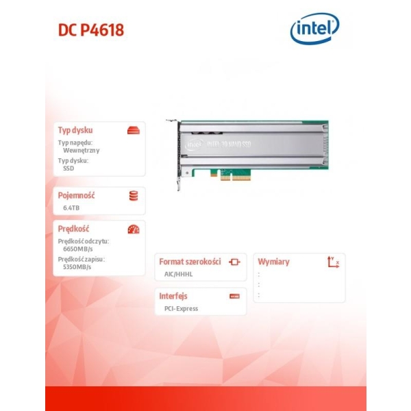 Dysk SSD DC P4618 6.4TB PCIe SSDPECKE064T801-27285814